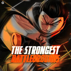The Strongest Battlegrounds